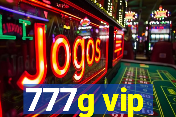 777g vip